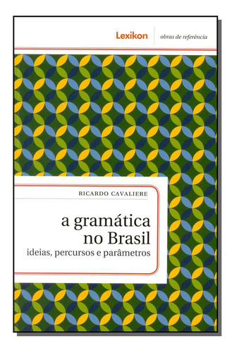 Libro Gramatica No Brasil A De Cavaliere Ricardo Lexikon