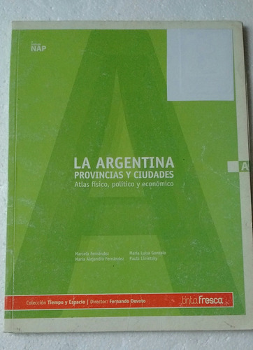 Argentina Provincias Ciudades Atlas Tinta Fresca Clarín 2006
