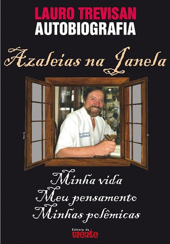 Azaleias Na Janela, De Trevisan. Editora Editora Da Mente, Capa Mole Em Português, 2017