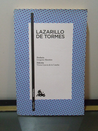 Adp Lazarillo De Tormes Anonimo / Ed. Espasa 2011 Barcelona