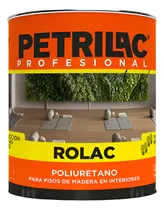 Comprar Petrilac Rolac Pisos Poliuretánico X 10 Lts. Brillante