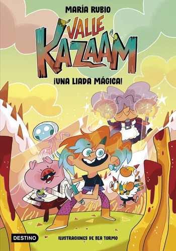 VALLE KAZAAM 1. ÃÂ¡UNA LIADA MAGICA!, de maria rubio. Editorial Destino Infantil & Juvenil, tapa blanda en español