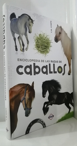 Las  Razas De Caballos Libro Enciclopedia  1 Vol.