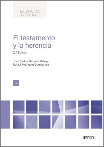 El Testamento Y La Herencia - Martinez Ortega, Juan Carlos/r