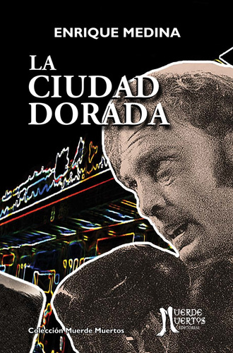 La Ciudad Dorada - Enrique Medina