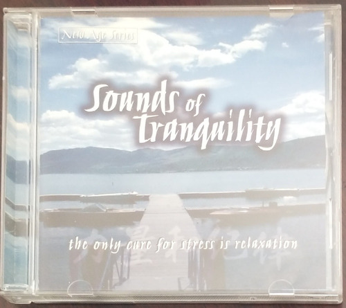Cd Sound Of Tranquility Only Cure For Stress Of Relaxation