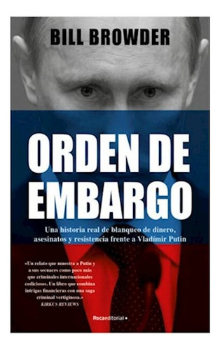 Orden De Embargo Roca - Browder Boll - Sudamerica - #l