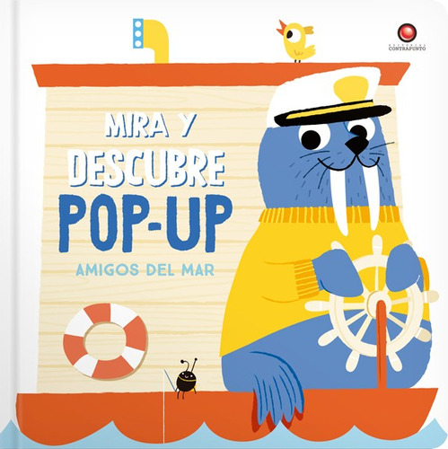 Libro Mira Y Descubre Pop-up- Amigos Del Mar, De Vvaa. Editorial Contrapunto, Tapa Dura, Edición 1 En Español, 2023