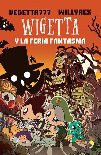 Libro: Wigetta Y La Feria Fantasma (spanish Edition)