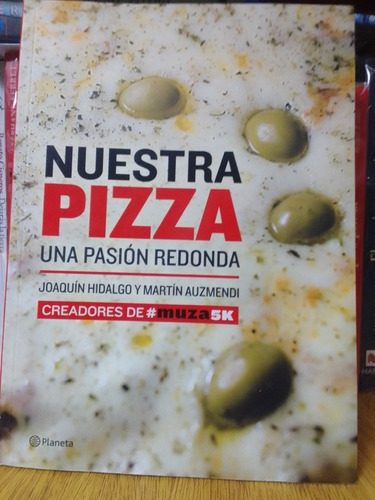 Nuestra Pizza - Joaquín Hidalgo