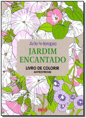 Jardim Encantado - (alaude)