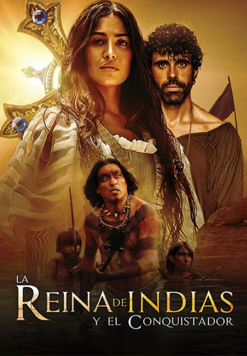 La Reina De Indias Y El Conquistador - Tele Novela Completa