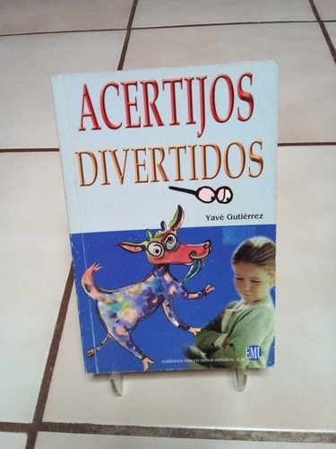 Acertijos Divertidos. Yavé Gutiérrez