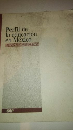 Libro Perfil De La Educación En México