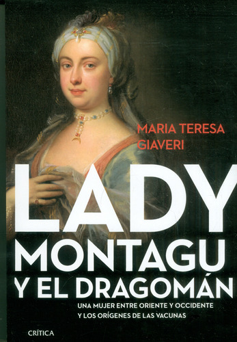 Lady Montagu Y El Dragomán