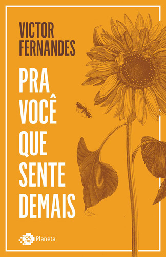 Livro Pra Você Que Sente Demais