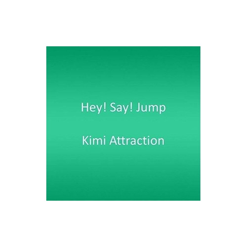 Hey! Say! Jump Kimi Attraction Hong Kong Import Cd Nuevo