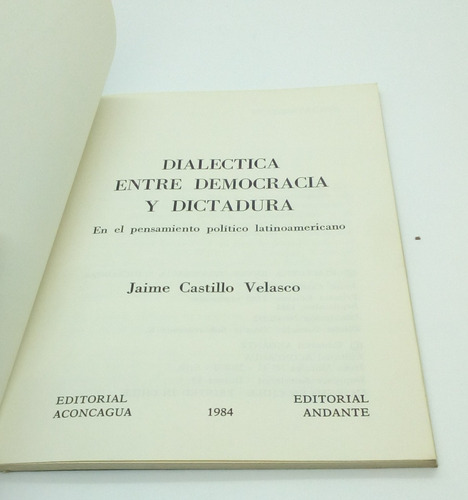 Democracia Y Dictadura. Jaime Castillo Velasco (Usado)