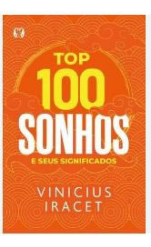 Top 100 Sonhos E Seus Significados, De Vinícius, Iracet., Vol. 1. Editorial Citadel, Capa Mole, Edição 2024-01-01 00:00:00 Em Português