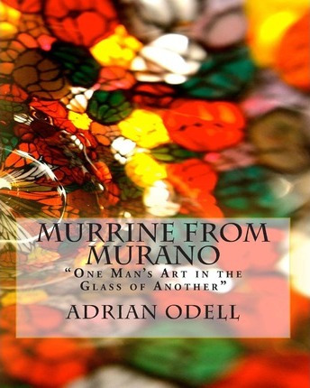 Libro Murrine From Murano :  One Man's Art In The Glass O...