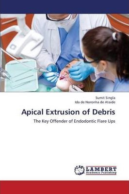 Libro Apical Extrusion Of Debris - De Ataide Ida De Noronha