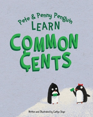 Libro Pete And Penny Penguin Learn Common Cents: Financia...
