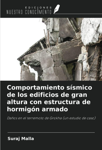 Libro: Comportamiento Sísmico De Los Edificios De Gran Altur