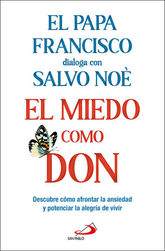 El Miedo Como Don, De Salvo Noe. Editorial San Pablo, Tapa Blanda En Español
