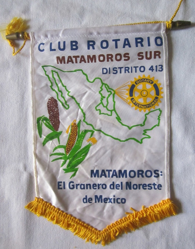 Antiguo Banderin Rotary Club Matamoros Mexico
