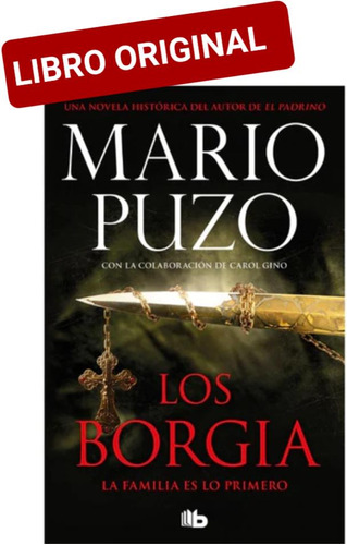 Los Borgia La Familia Primero ( Libro Nuevo Y Original ) 