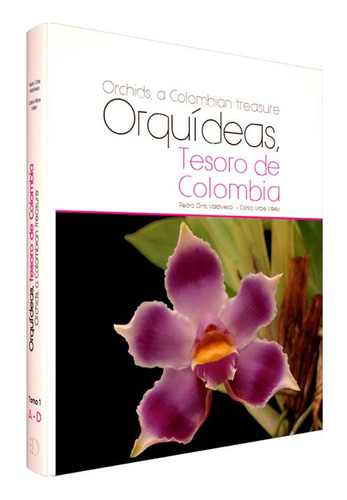 Libro Orquídeas, Tesoro De Colombia (tomo 1)