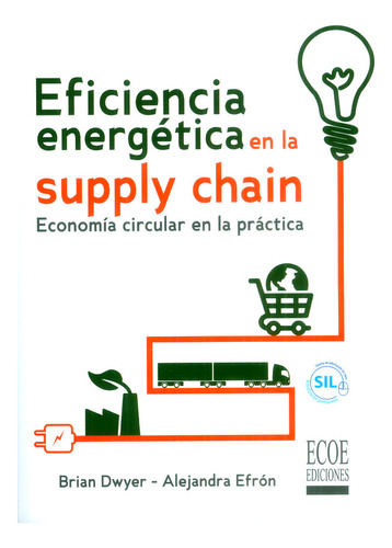 Eficiencia Energética En La Supply Chain. Economía Circular 