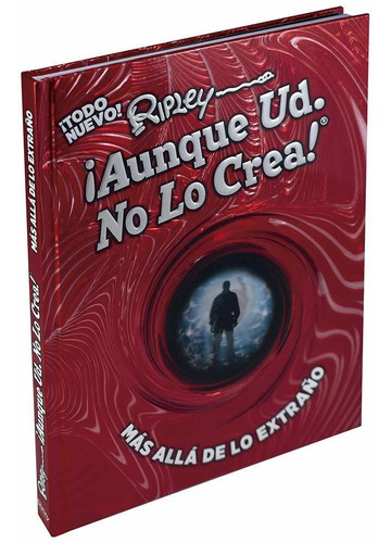 Libro Ripley Aunque Usted No Lo Crea! Mas Alla De Lo  Lrb1