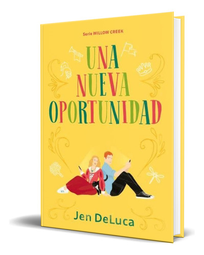 Libro Una Nueva Oportunidad [ Jen Deluca ] Original