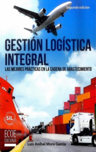 Libro Gestión Logística Integral 2ed