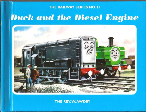 The Railway Series 13: Duck And The Diesel Engine - Egmont#