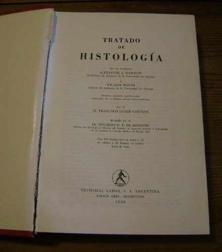 Alexander Maximow, William Bloom: Tratado De Histologia&-.