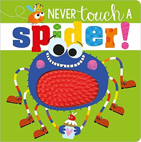 Never Touch A Spider!, De Greening, Rosie. Editorial Make Believe Ideas, Tapa Dura En Inglés