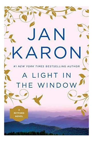 A Light In The Window (the Mitford Years)