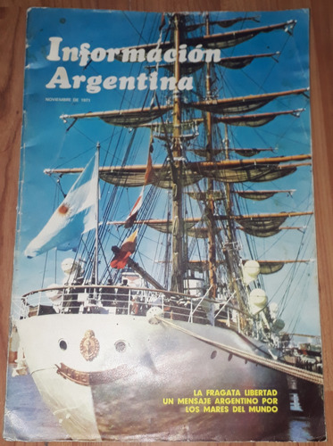 Revista Información Argentina N° 46 Fragata Libertad 1971