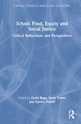 Libro School Food, Equity And Social Justice: Critical Re...