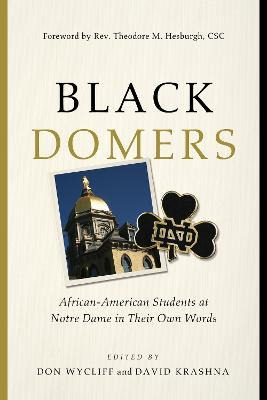 Libro Black Domers : African-american Students At Notre D...