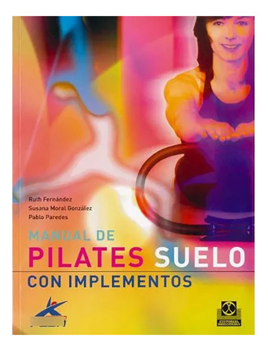 Manual De Pilates Suelo Con Implementos - Fernandez - #d