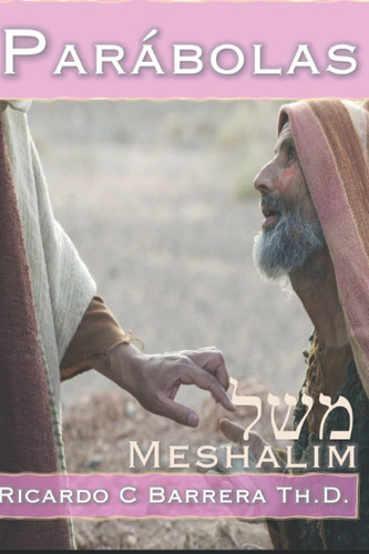 Libro: Parábolas: Meshalim (spanish Edition)