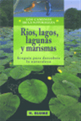 Rios Lagos Lagunas Y Marismas - Aa,vv,