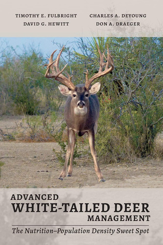 Libro: Advanced White-tailed Deer Management: The Density On