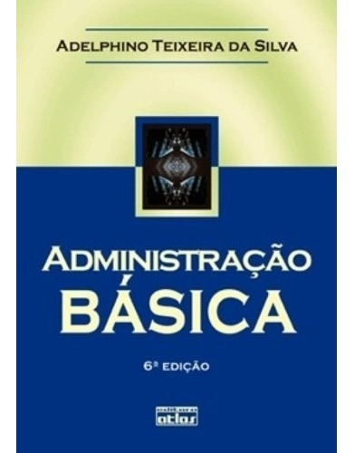 Livro Administração Básica