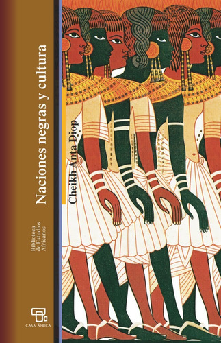 Libro Naciones Negras Y Cultura
