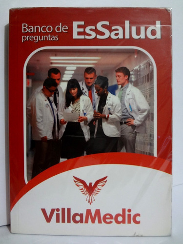 Banco De Preguntas Essalud - Villa Medic 2014