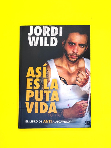 Así Es La Puta Vida Jordi Wiid Libro Físico
